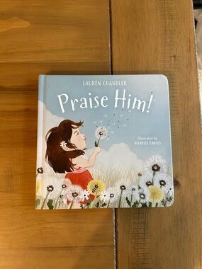 Praise Him!